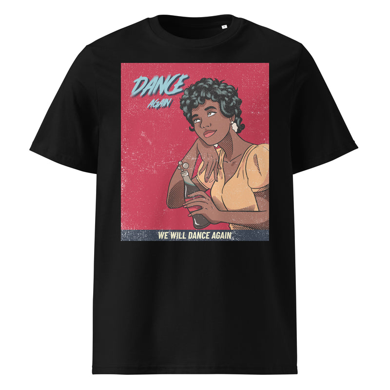 We Will Dance Again | Unisex Organic T-Shirt