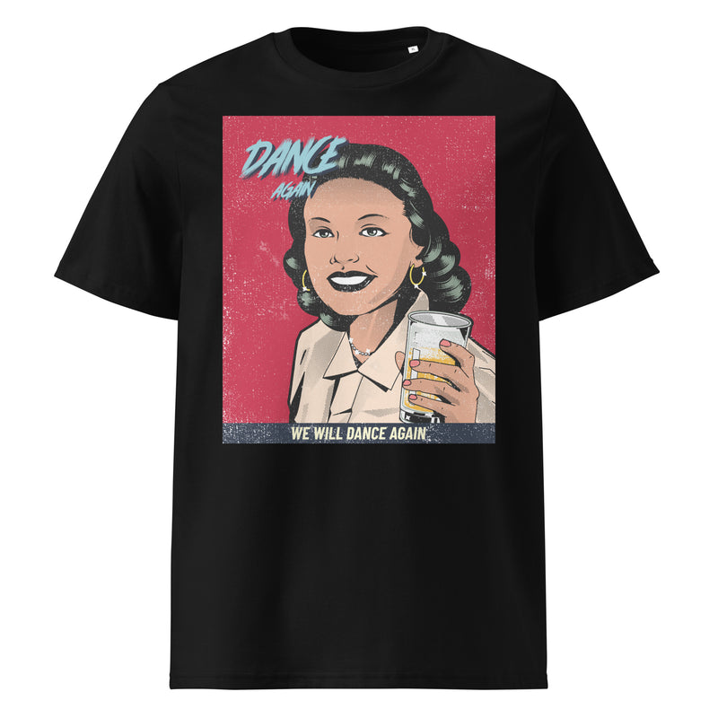 We Will Dance Again | Unisex Organic T-Shirt