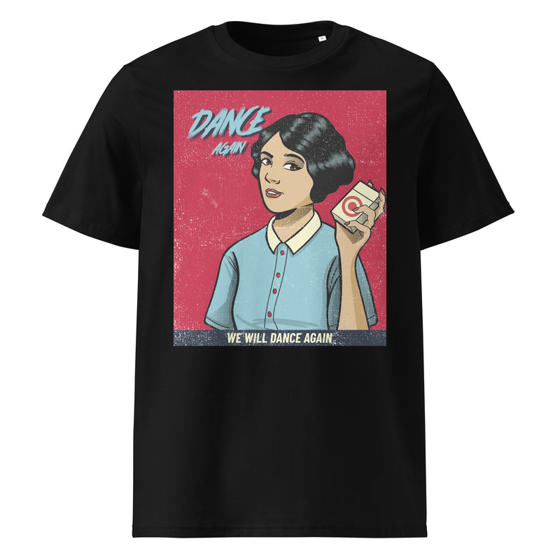 We Will Dance Again | Unisex Organic T-Shirt