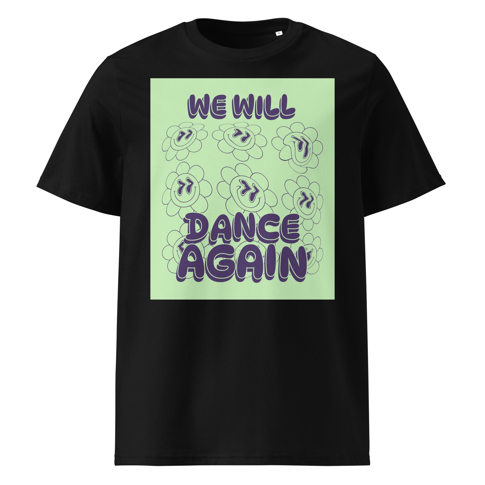 We Will Dance Again | Unisex Organic T-Shirt