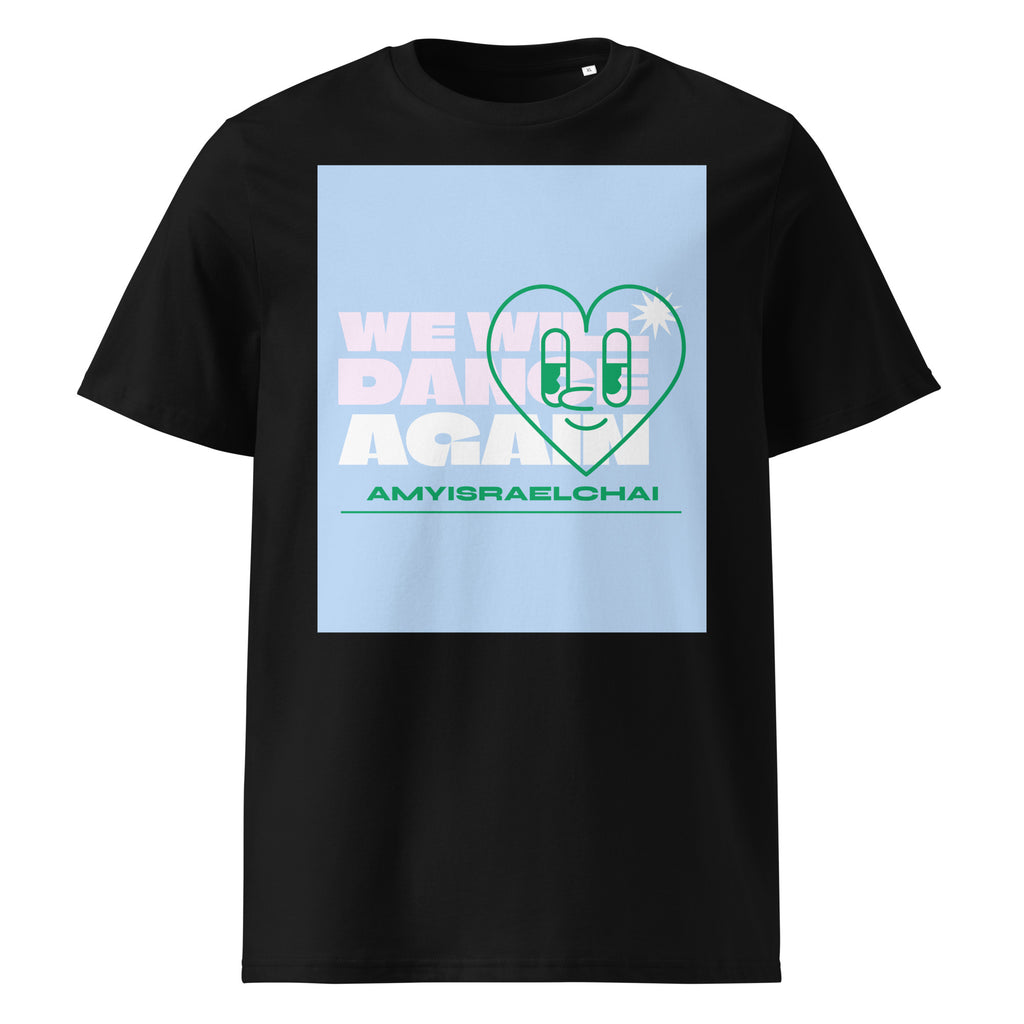 We Will Dance Again | Unisex Organic T-Shirt