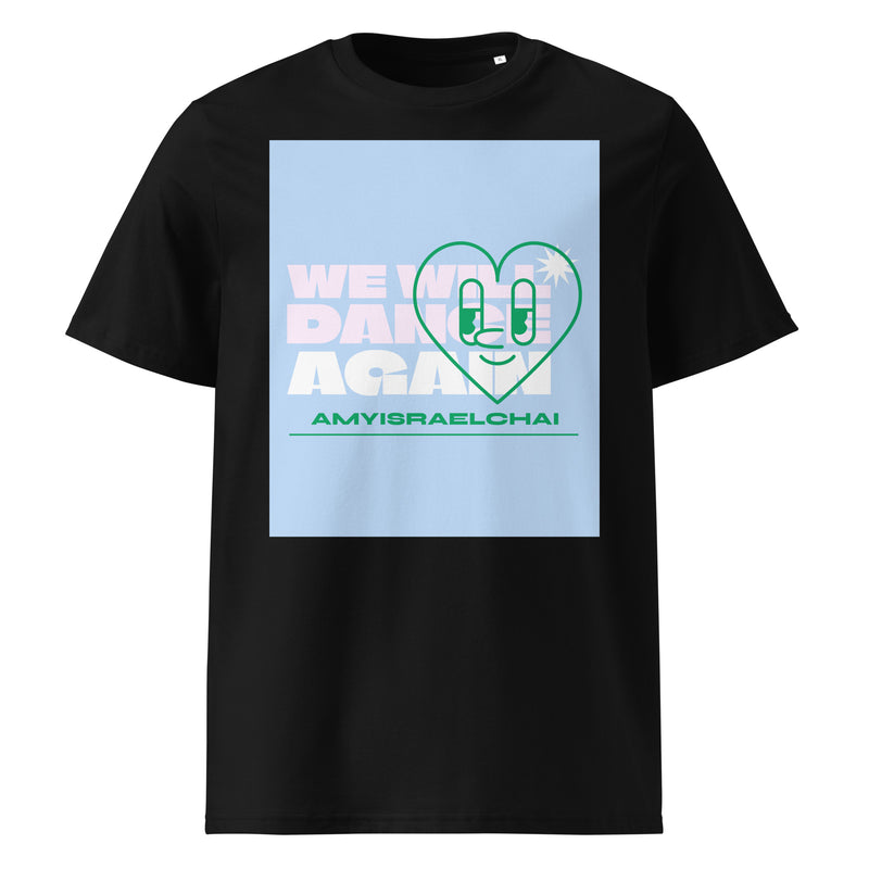 We Will Dance Again | Unisex Organic T-Shirt