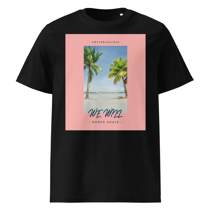 We Will Dance Again | Unisex Organic T-Shirt