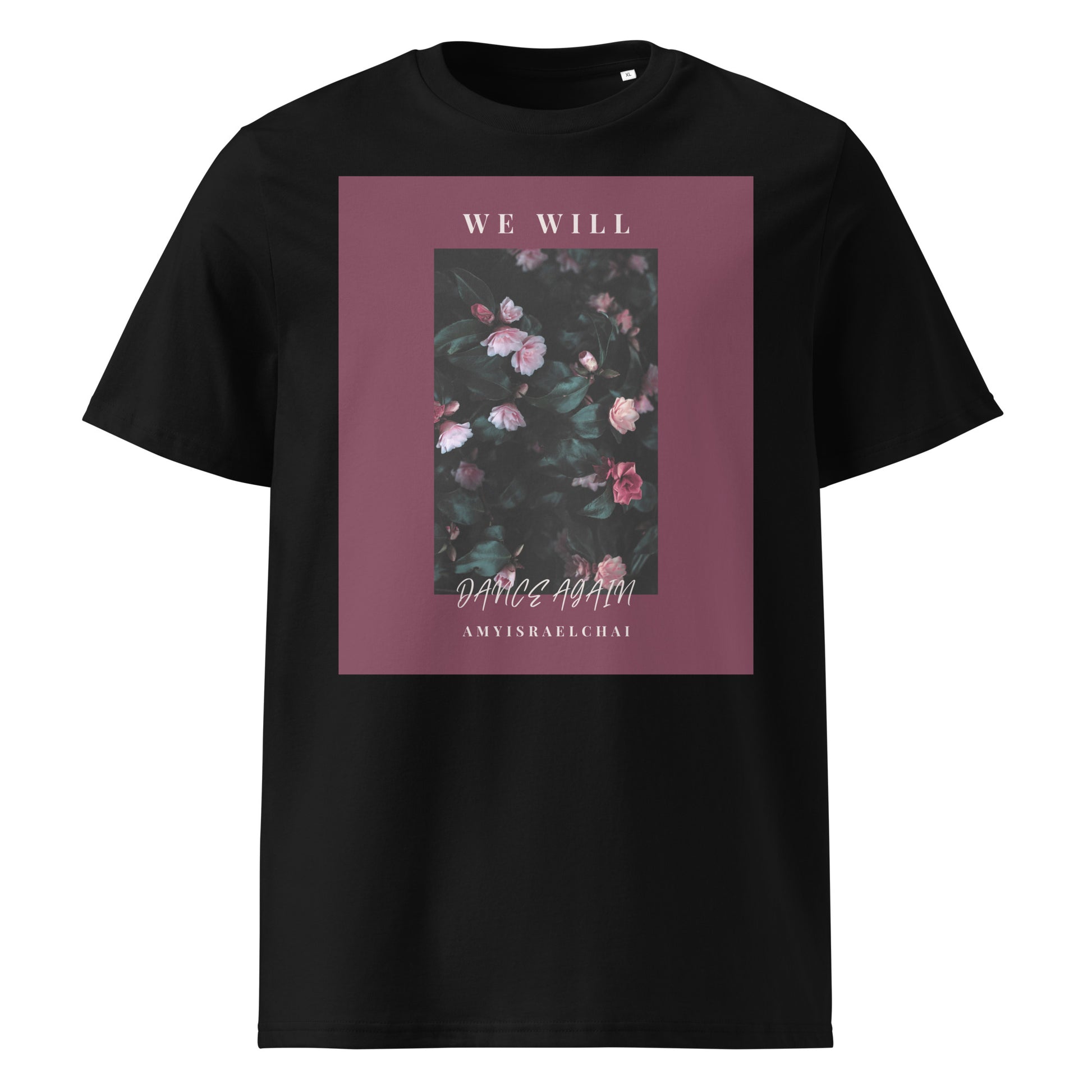 We Will Dance Again | Unisex Organic T-Shirt