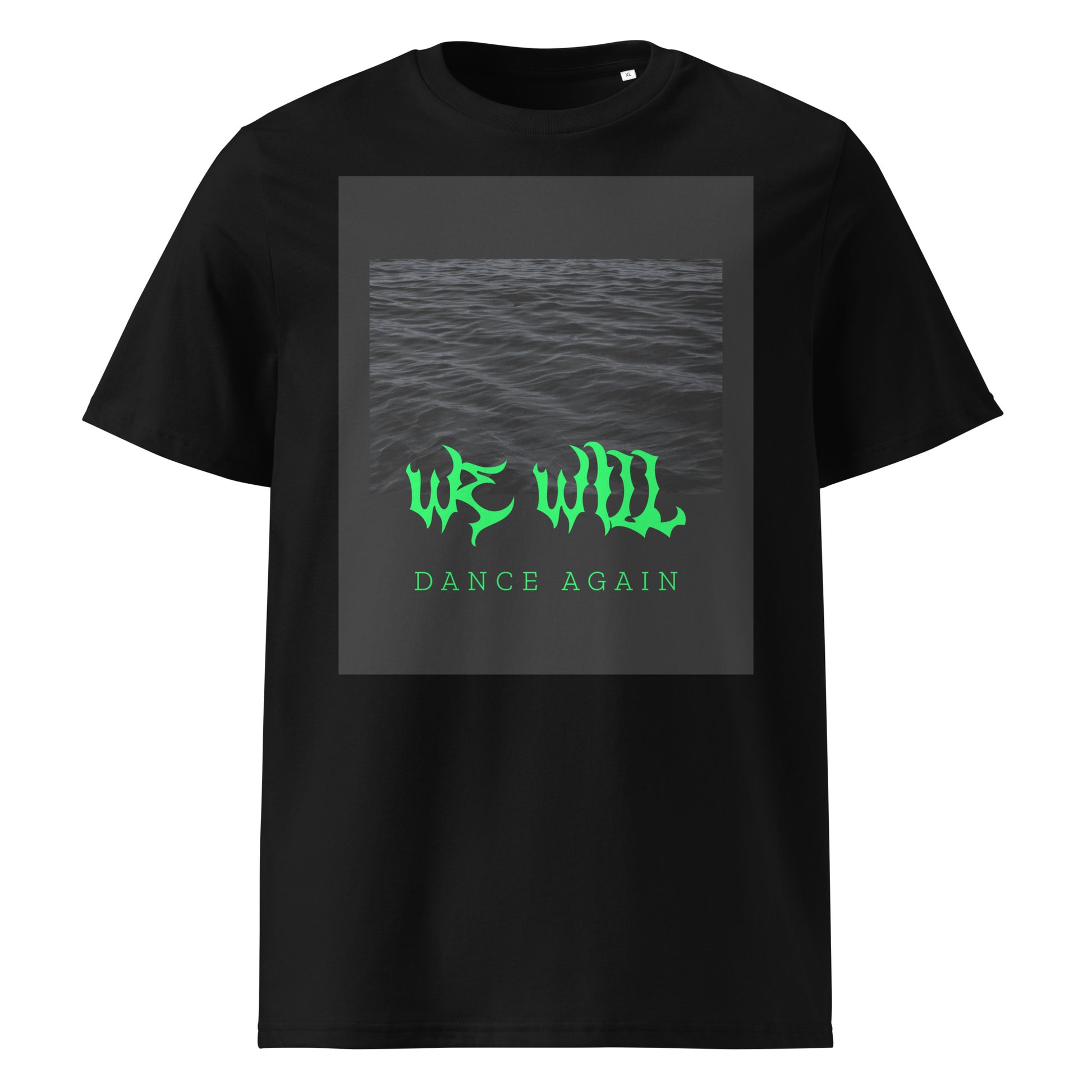 We Will Dance Again | Unisex Organic T-Shirt