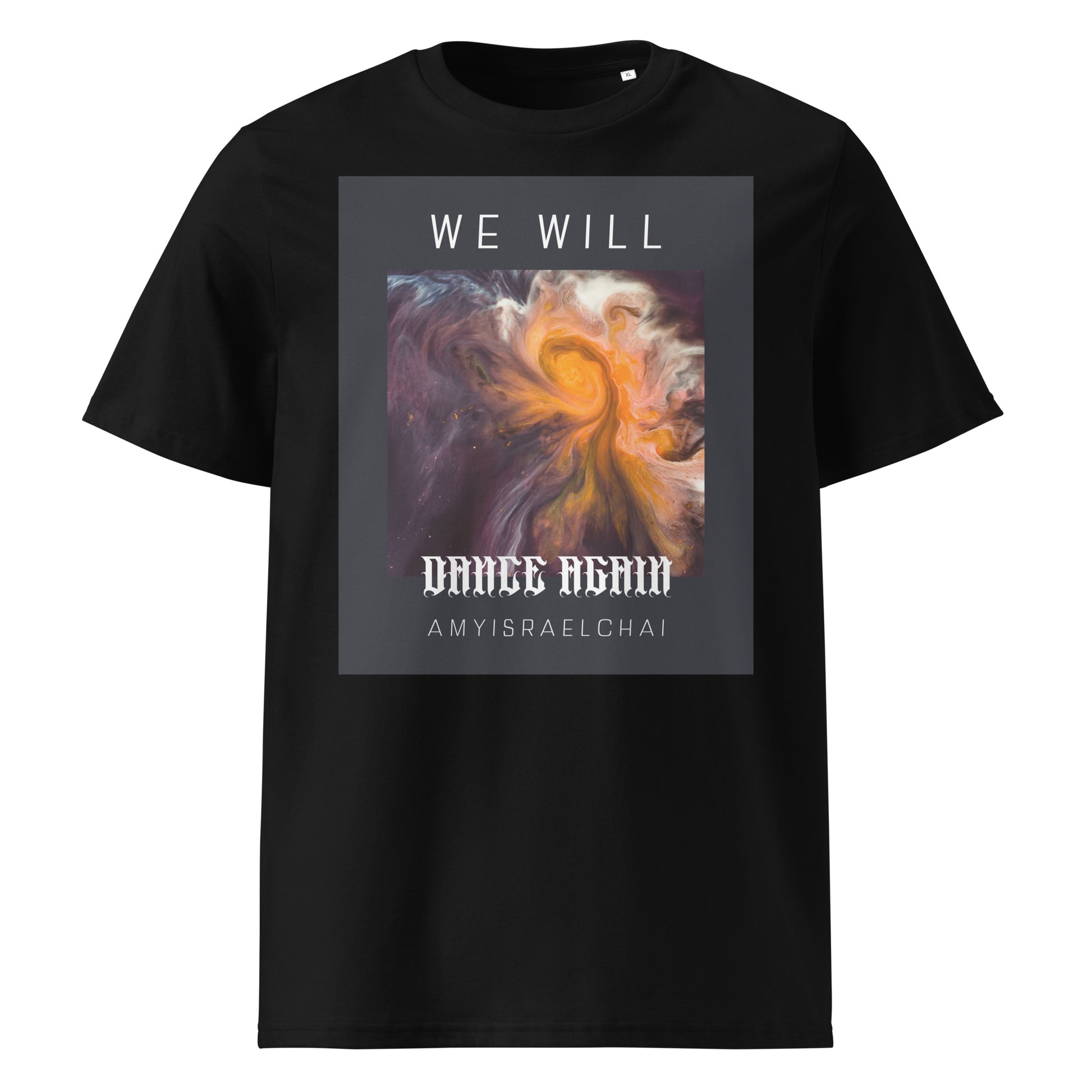We Will Dance Again | Unisex Organic T-Shirt