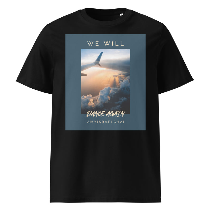 We Will Dance Again | Unisex Organic T-Shirt