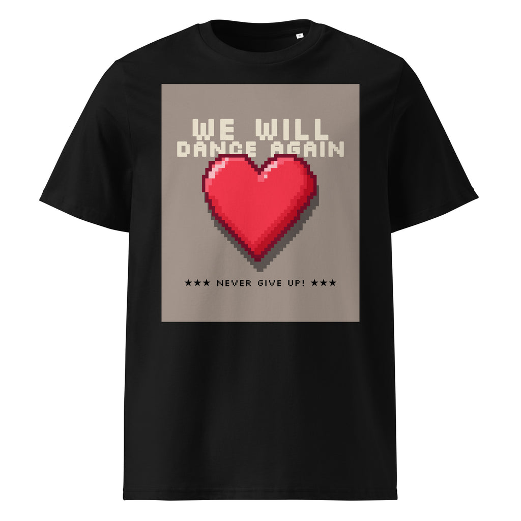 We Will Dance Again | Unisex Organic T-Shirt