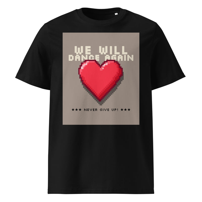 We Will Dance Again | Unisex Organic T-Shirt