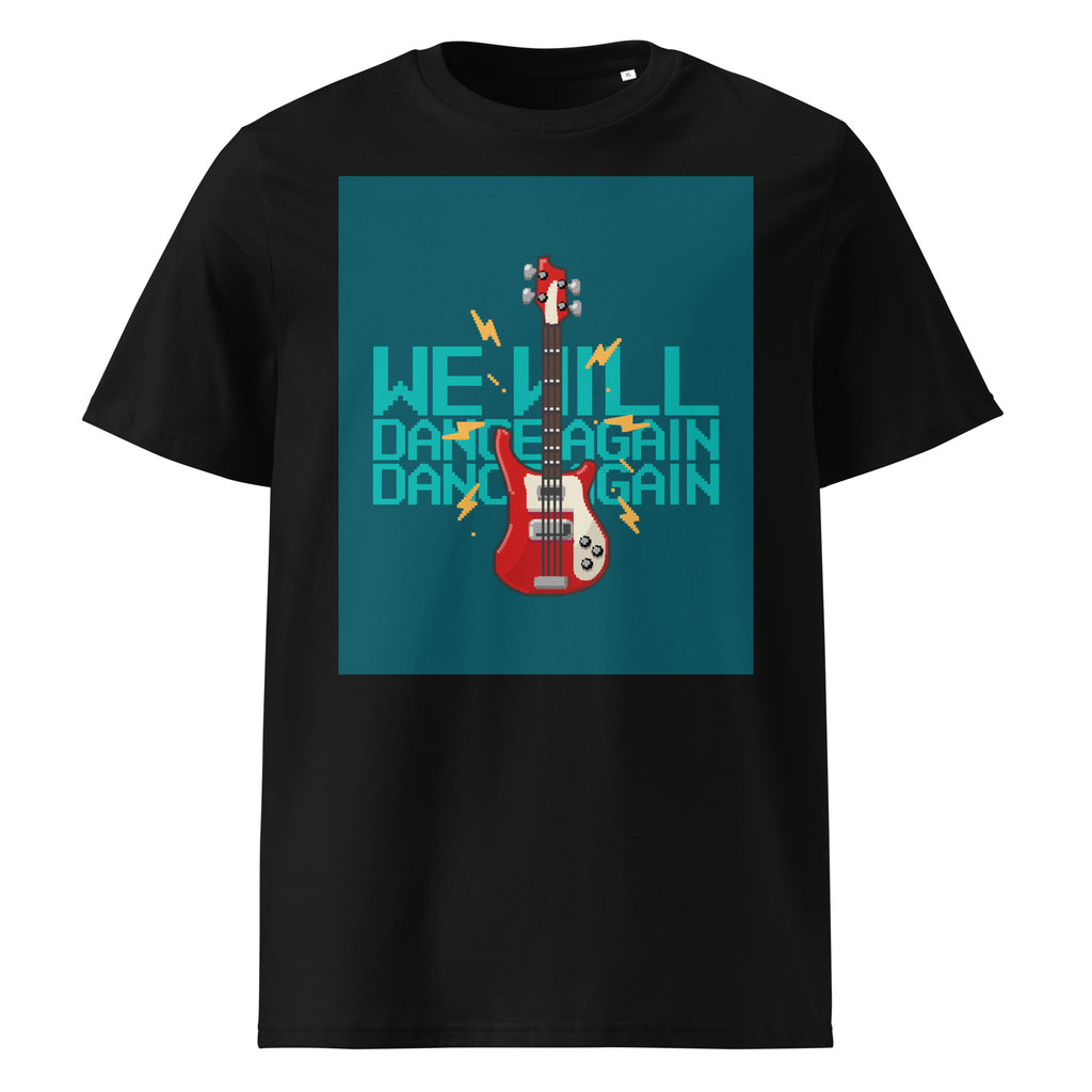 We Will Dance Again | Unisex Organic T-Shirt
