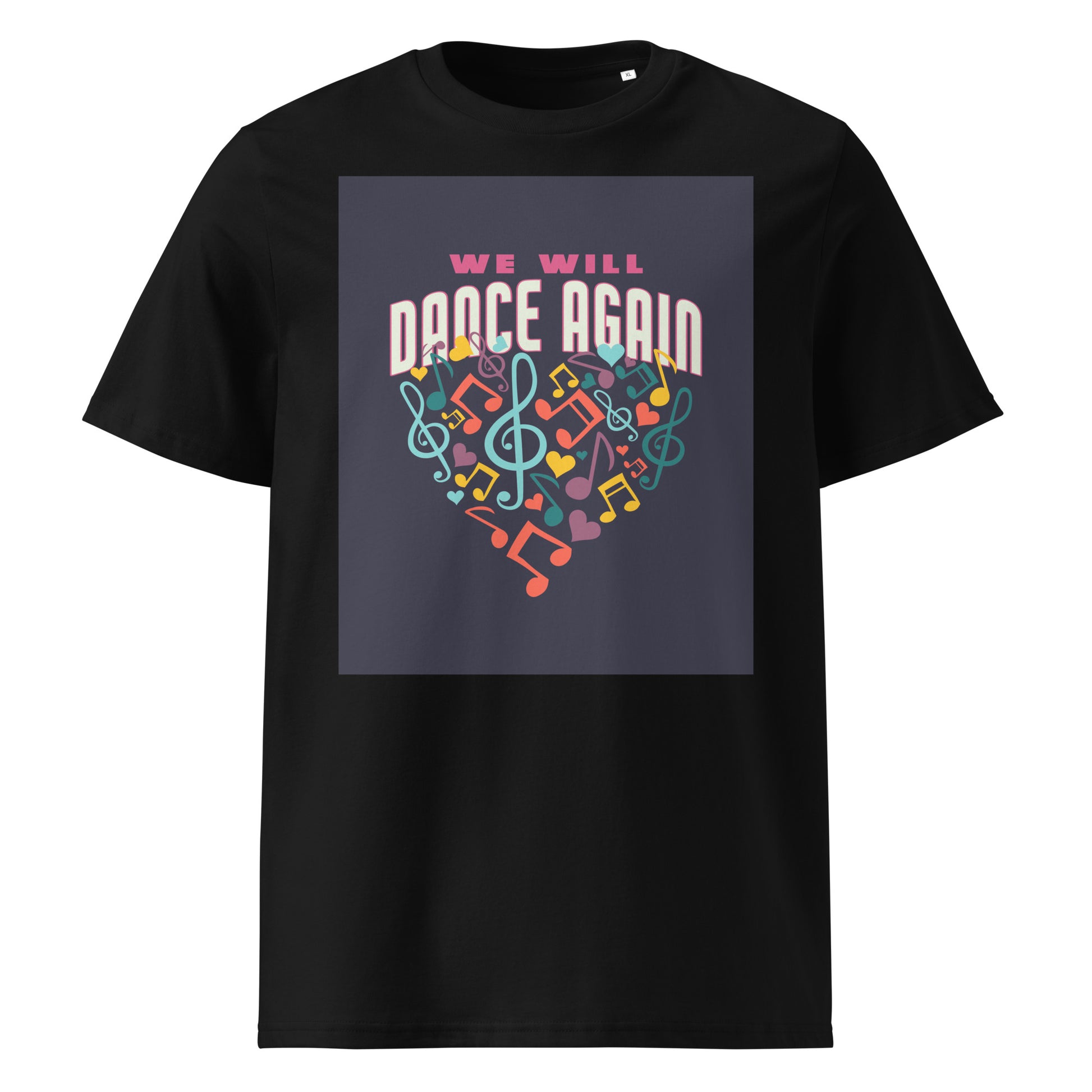 We Will Dance Again | Unisex Organic T-Shirt