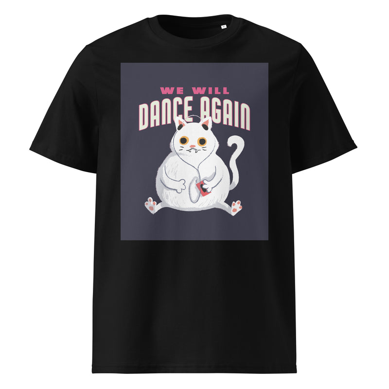 We Will Dance Again | Unisex Organic T-Shirt