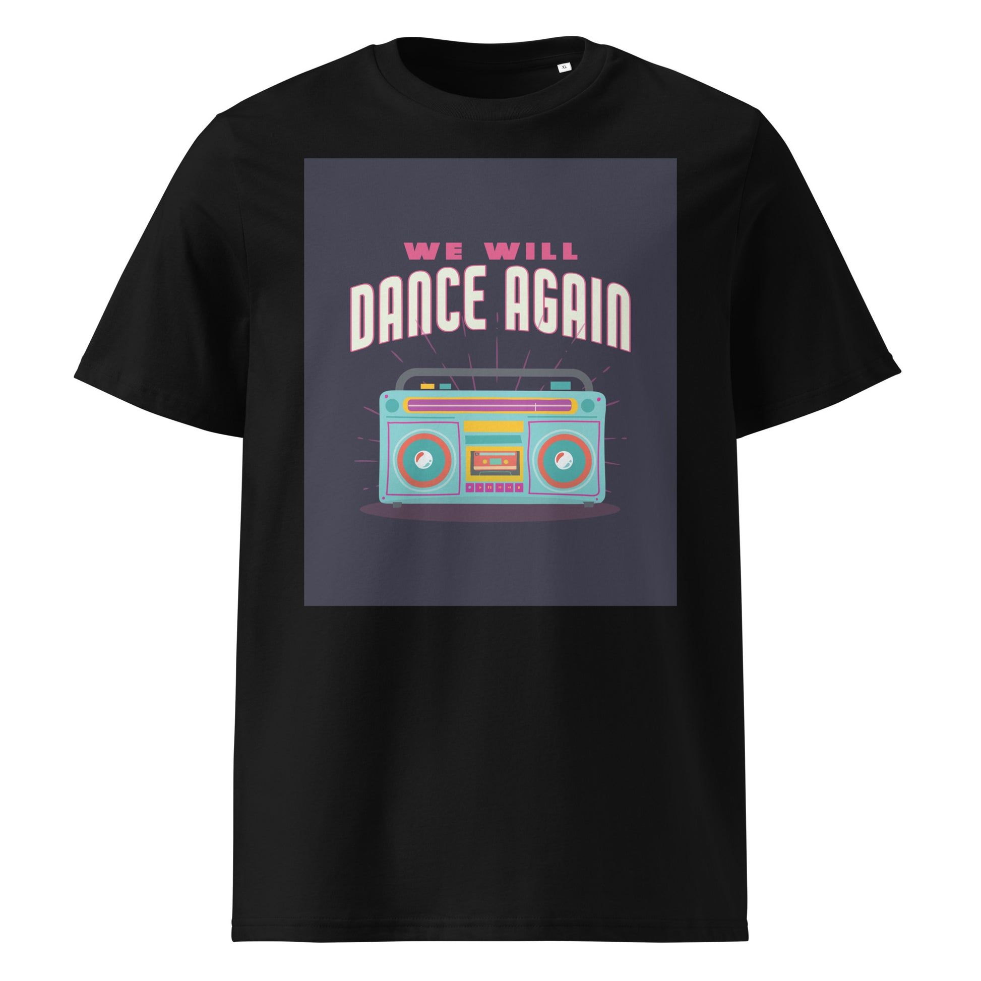 We Will Dance Again | Unisex Organic T-Shirt