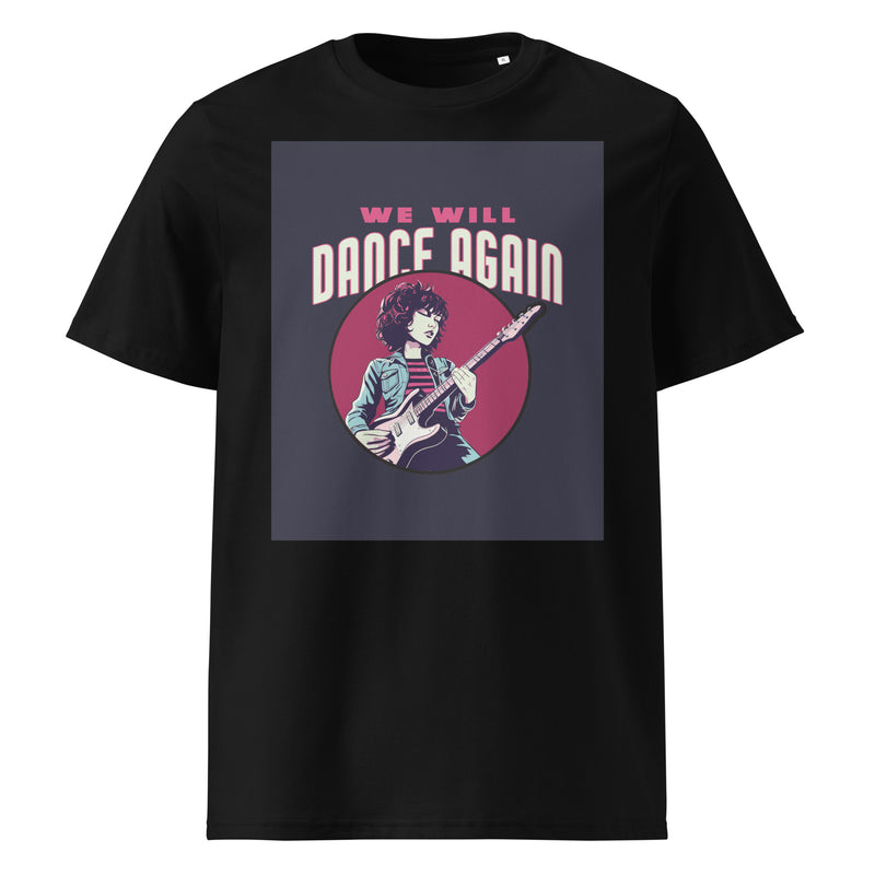 We Will Dance Again | Unisex Organic T-Shirt