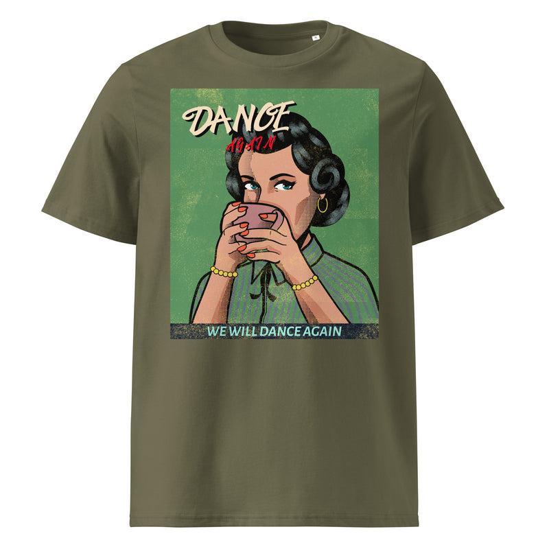 We Will Dance Again | Unisex Organic T-Shirt