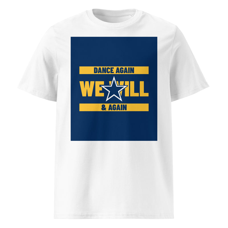 We Will Dance Again | Unisex Organic T-Shirt