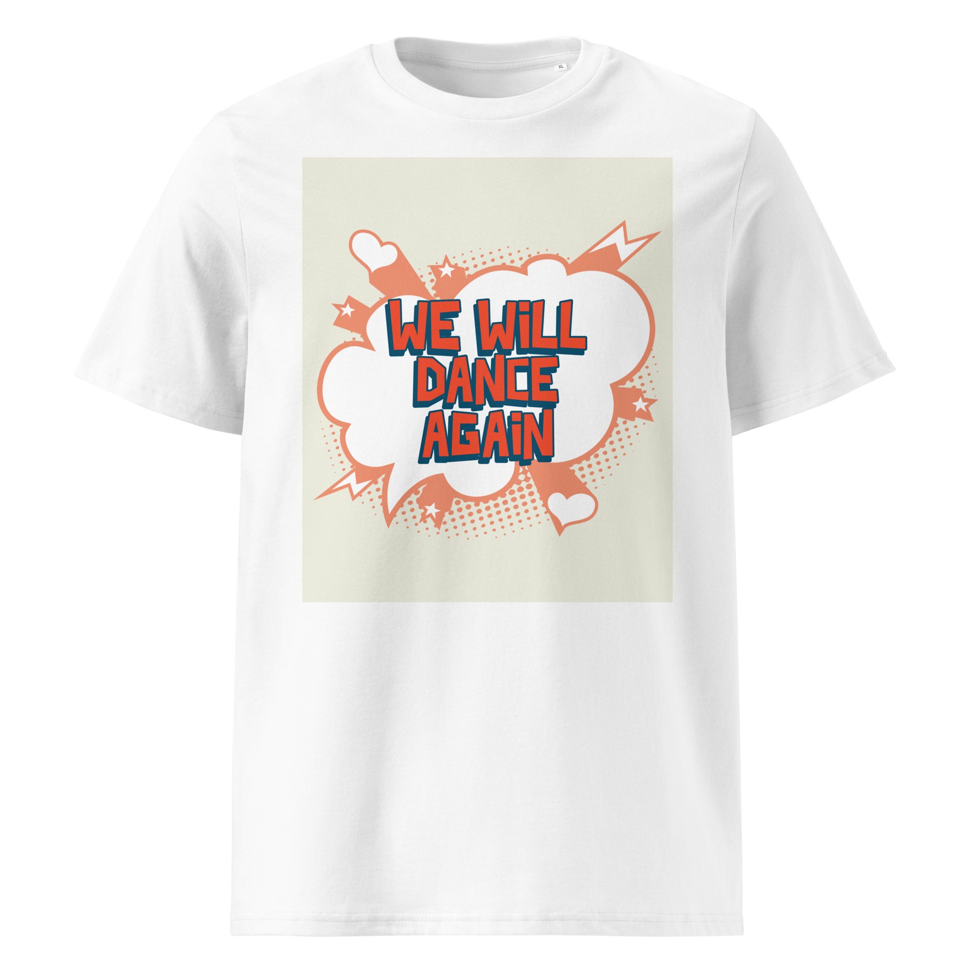 We Will Dance Again | Unisex Organic T-Shirt