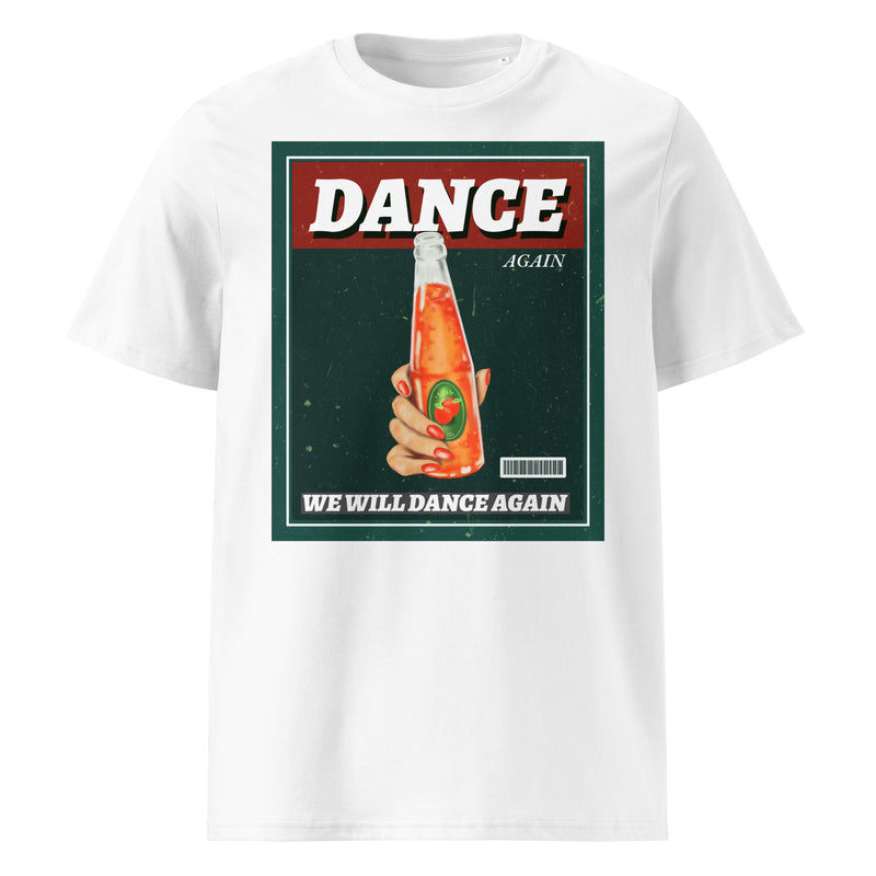 We Will Dance Again | Unisex Organic T-Shirt