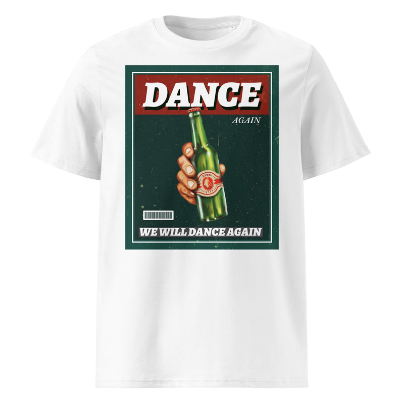 We Will Dance Again | Unisex Organic T-Shirt