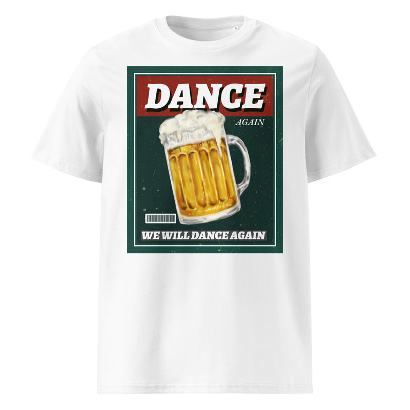 We Will Dance Again | Unisex Organic T-Shirt