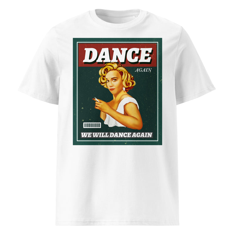 We Will Dance Again | Unisex Organic T-Shirt