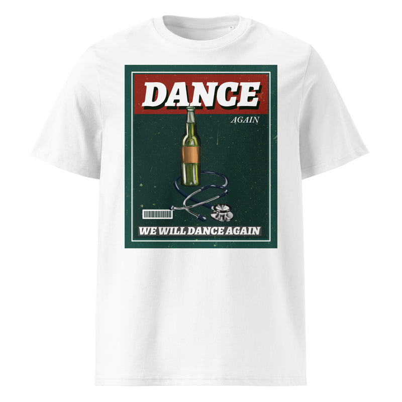 We Will Dance Again | Unisex Organic T-Shirt