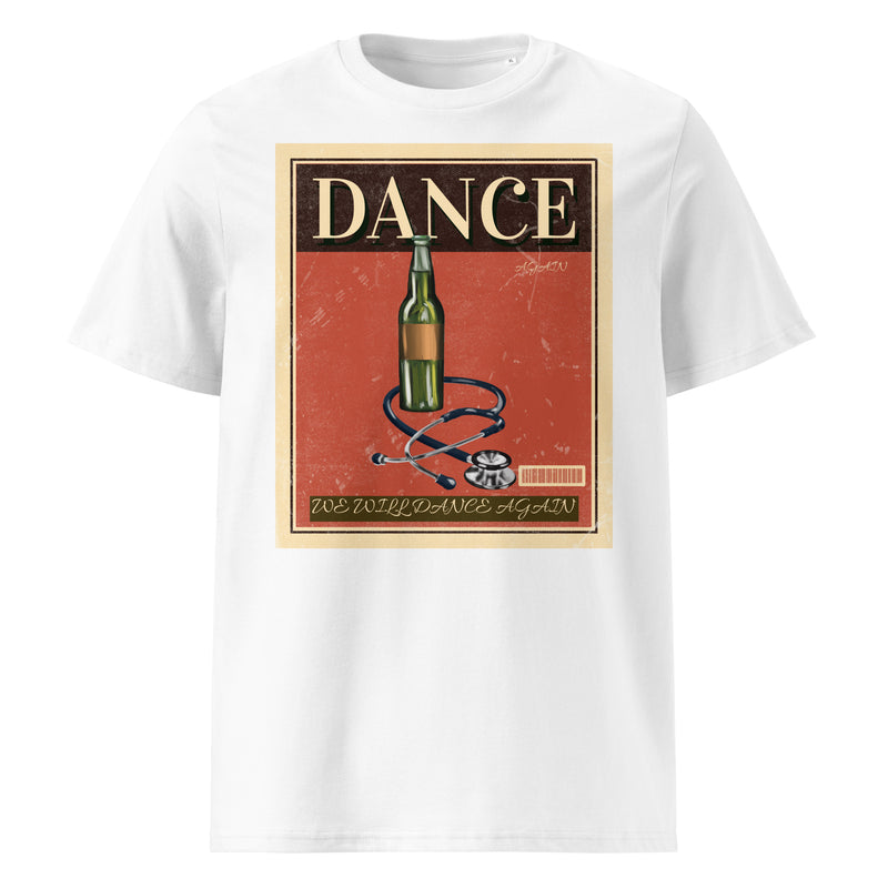 We Will Dance Again | Unisex Organic T-Shirt