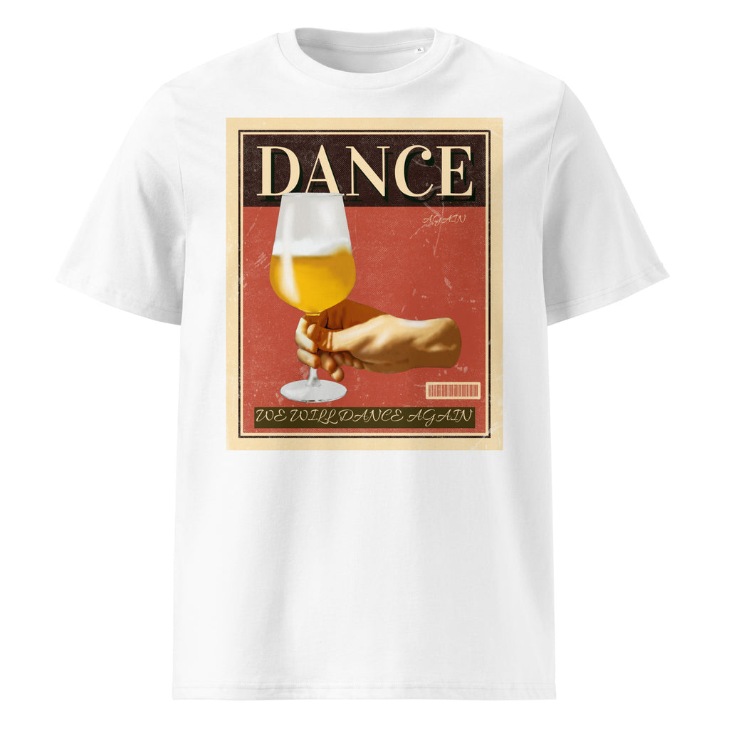 We Will Dance Again | Unisex Organic T-Shirt