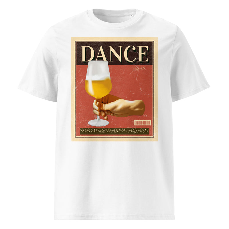 We Will Dance Again | Unisex Organic T-Shirt
