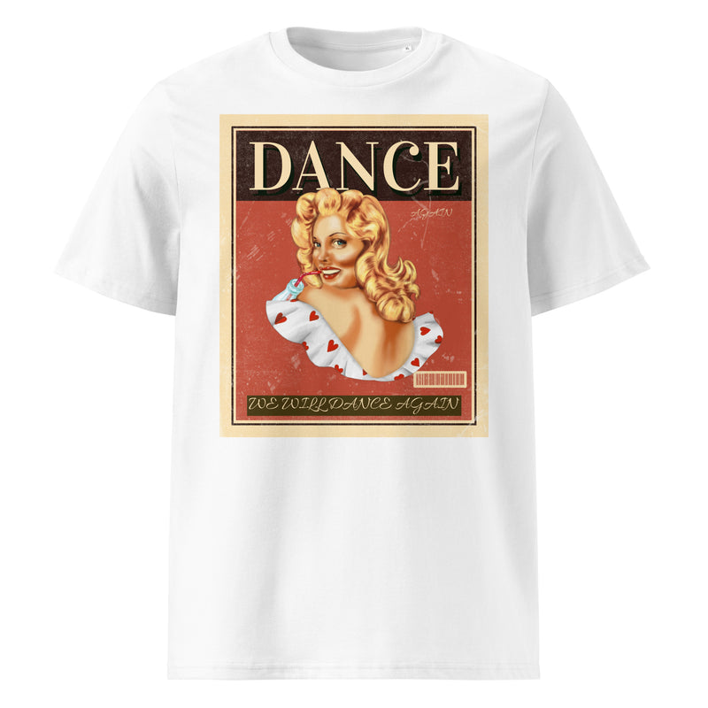 We Will Dance Again | Unisex Organic T-Shirt