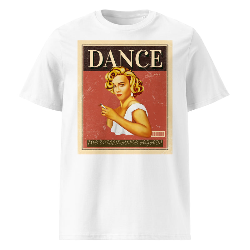We Will Dance Again | Unisex Organic T-Shirt