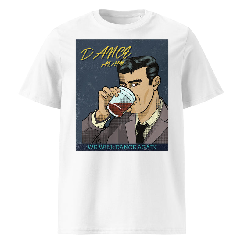 We Will Dance Again | Unisex Organic T-Shirt