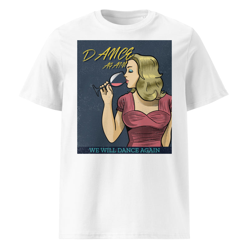 We Will Dance Again | Unisex Organic T-Shirt