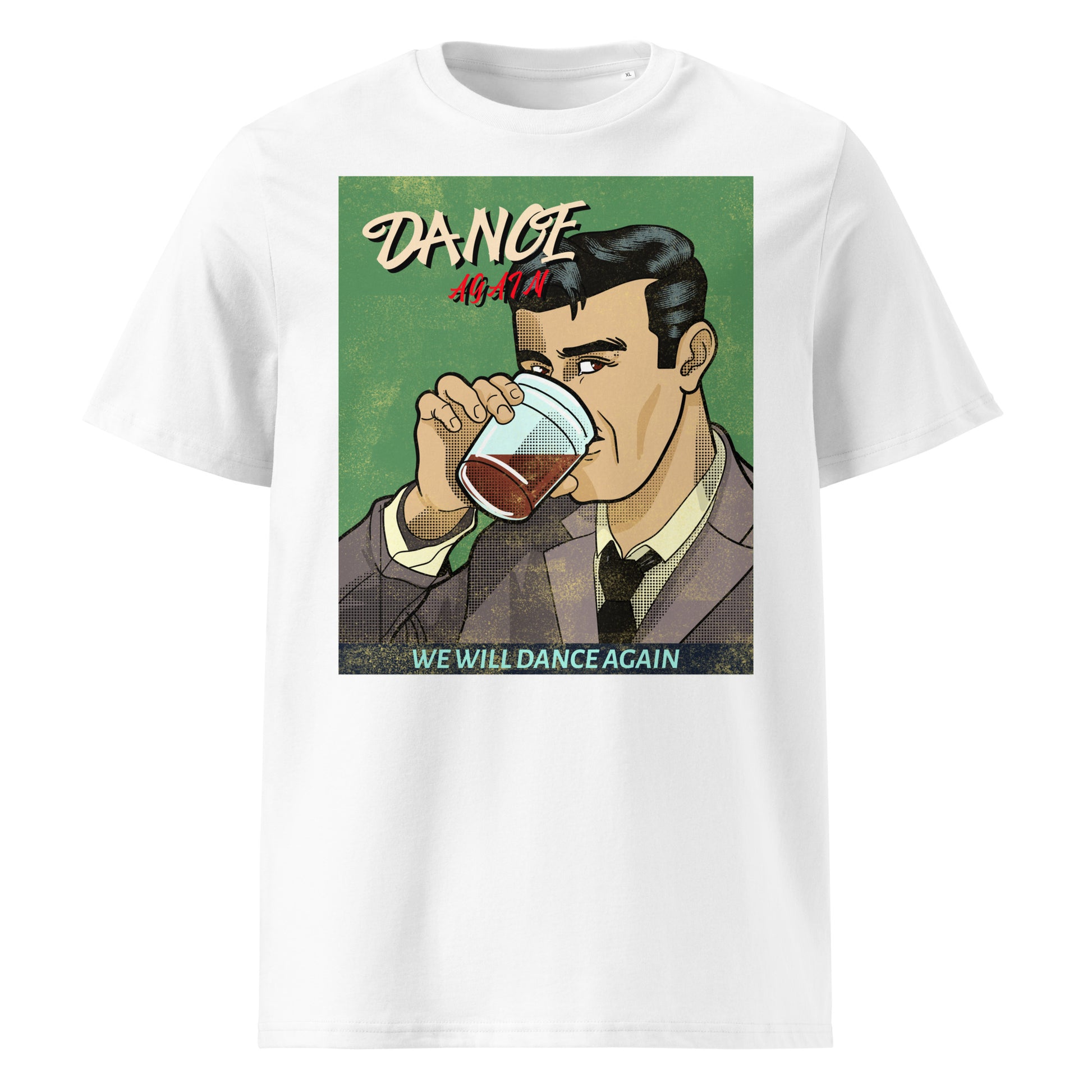 We Will Dance Again | Unisex Organic T-Shirt