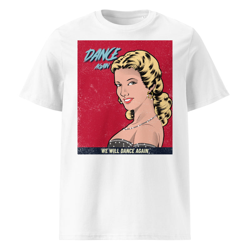 We Will Dance Again | Unisex Organic T-Shirt