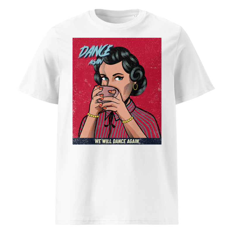 We Will Dance Again | Unisex Organic T-Shirt