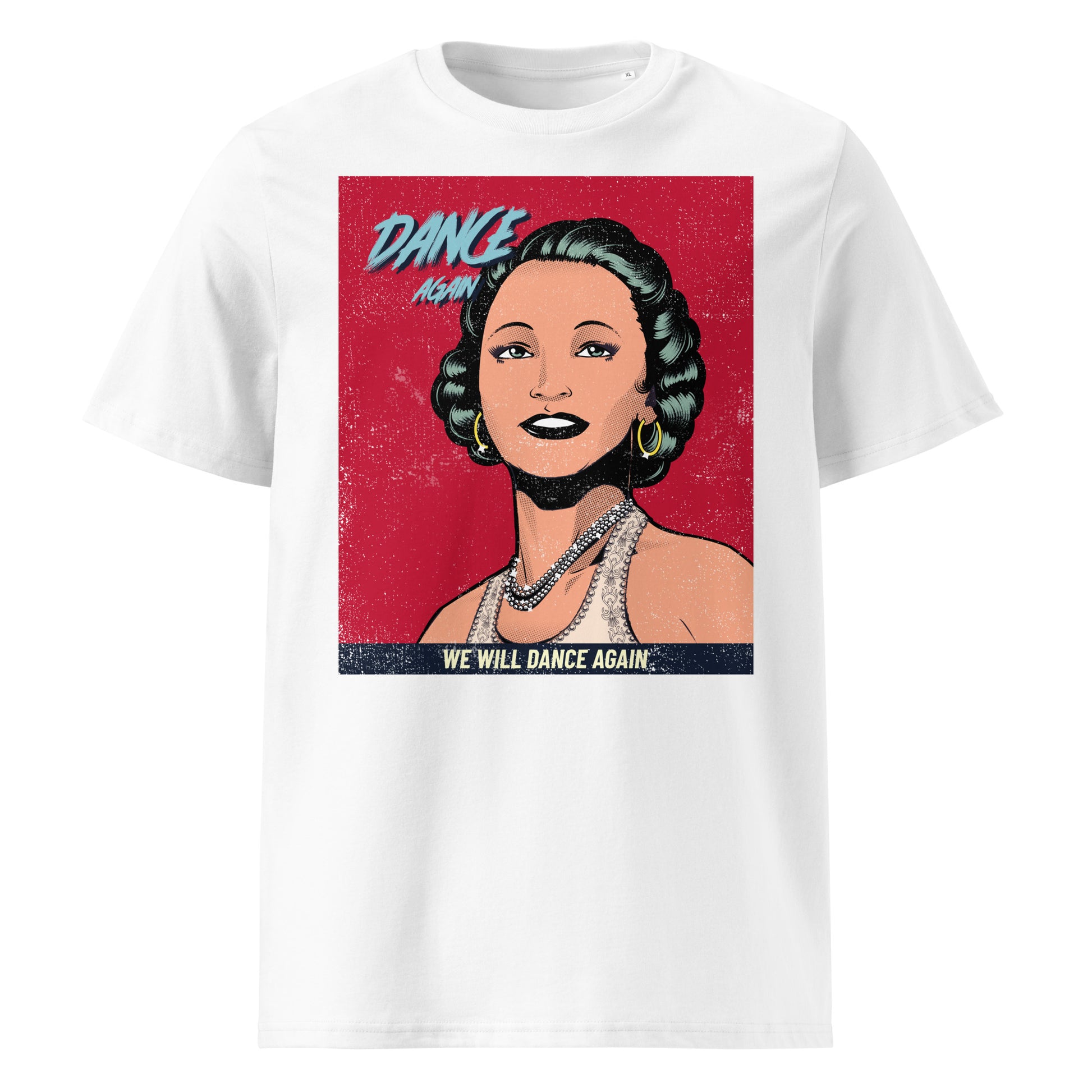 We Will Dance Again | Unisex Organic T-Shirt