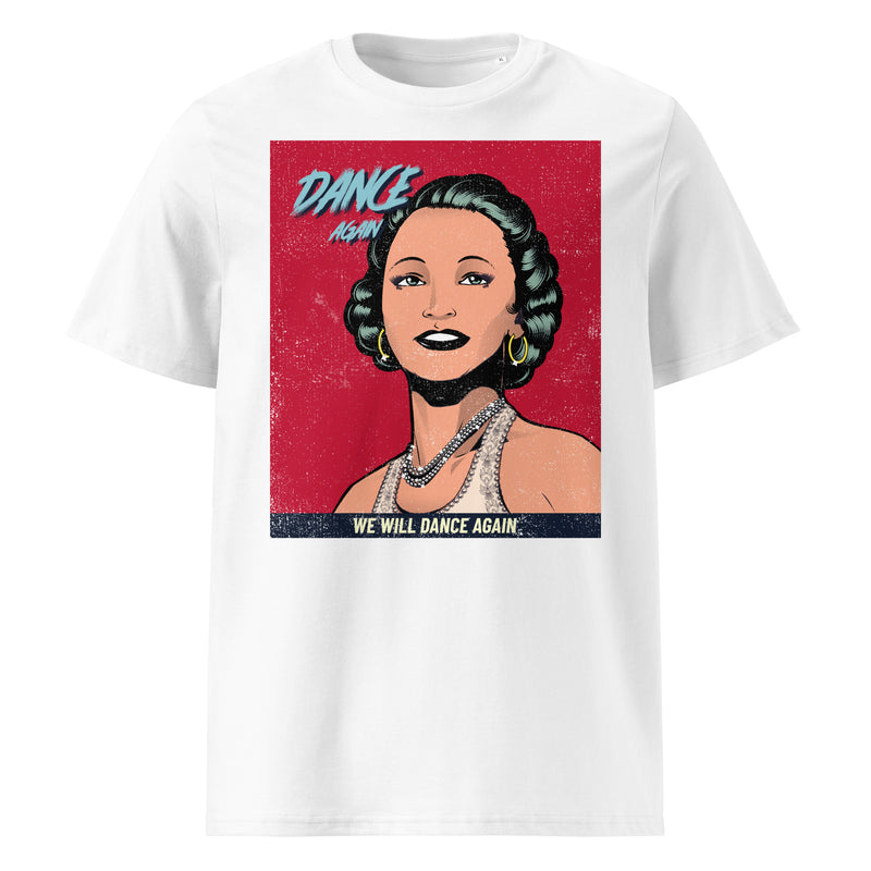We Will Dance Again | Unisex Organic T-Shirt