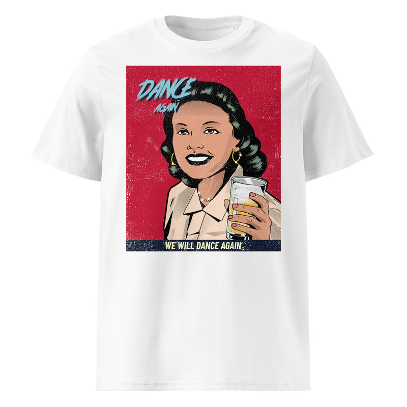 We Will Dance Again | Unisex Organic T-Shirt