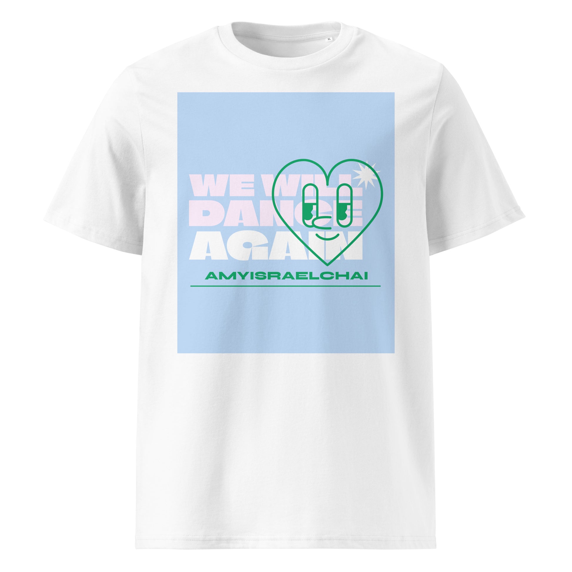 We Will Dance Again | Unisex Organic T-Shirt