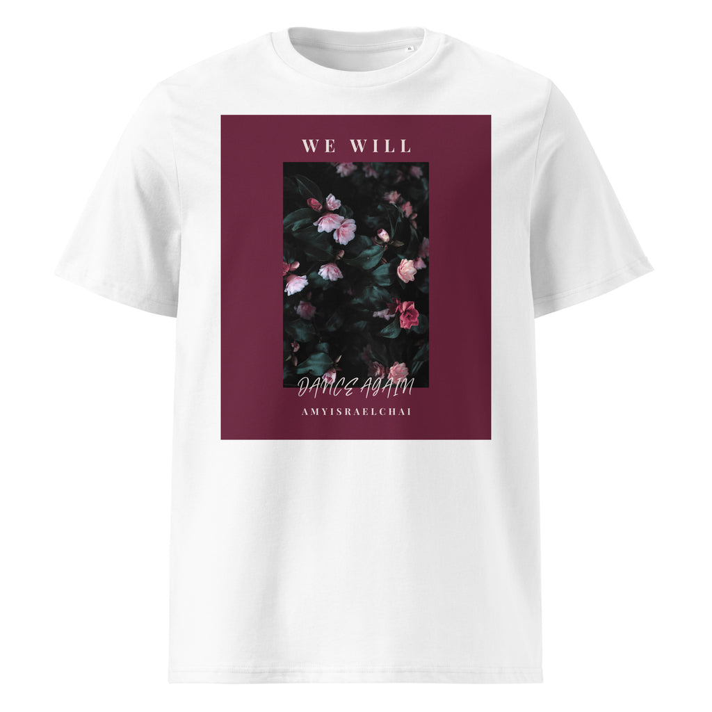 We Will Dance Again | Unisex Organic T-Shirt
