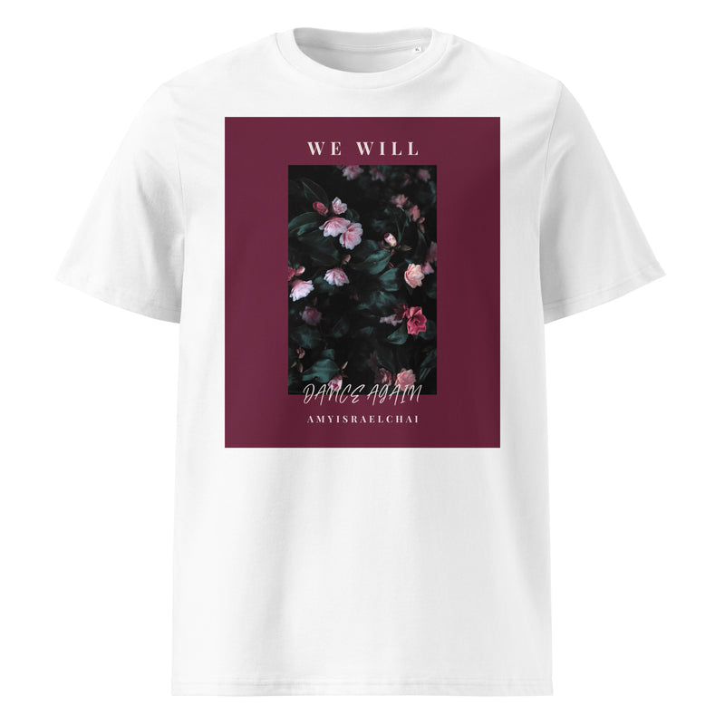We Will Dance Again | Unisex Organic T-Shirt