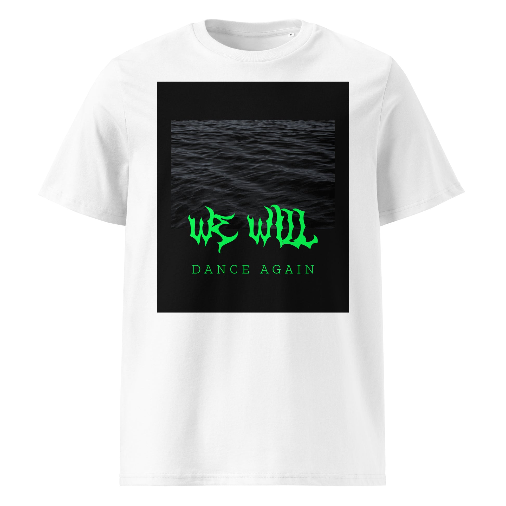 We Will Dance Again | Unisex Organic T-Shirt