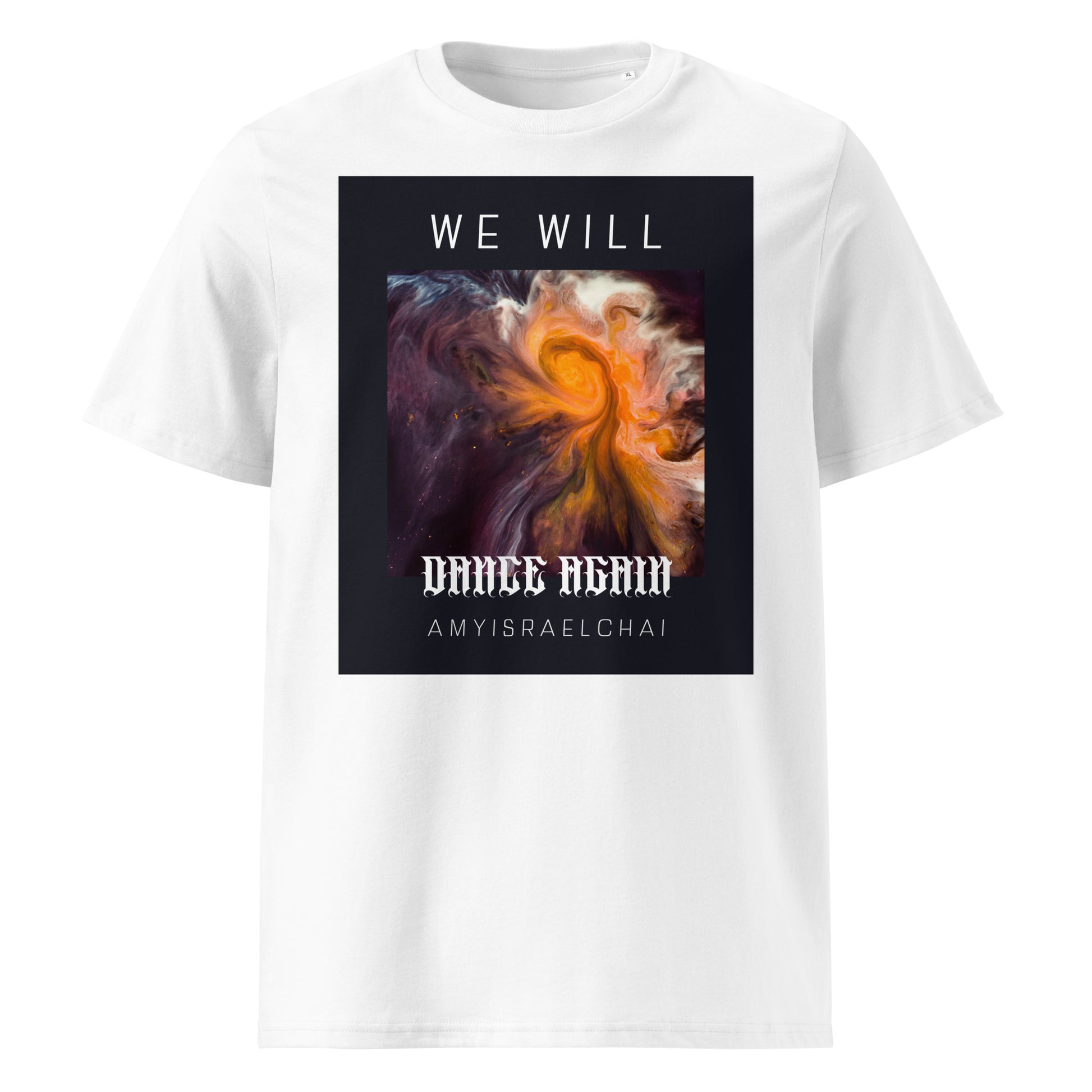 We Will Dance Again | Unisex Organic T-Shirt