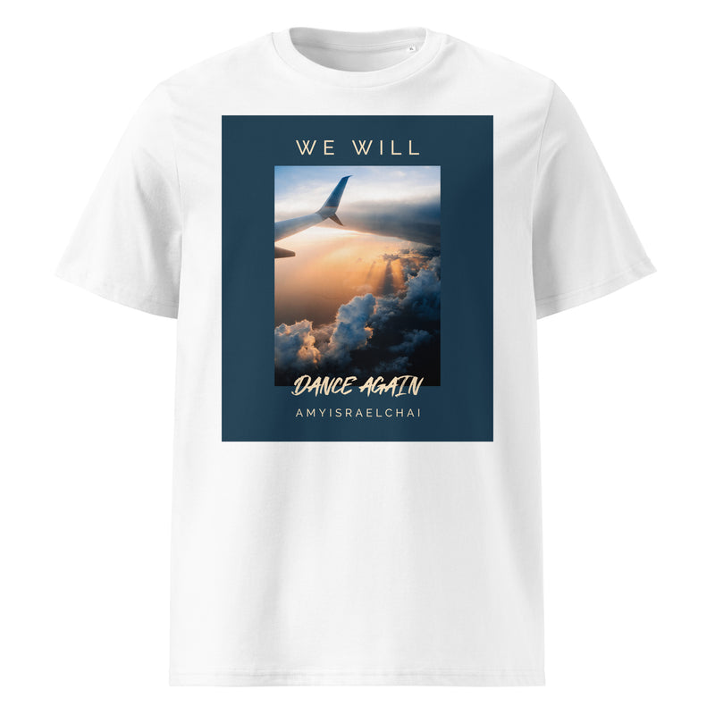 We Will Dance Again | Unisex Organic T-Shirt