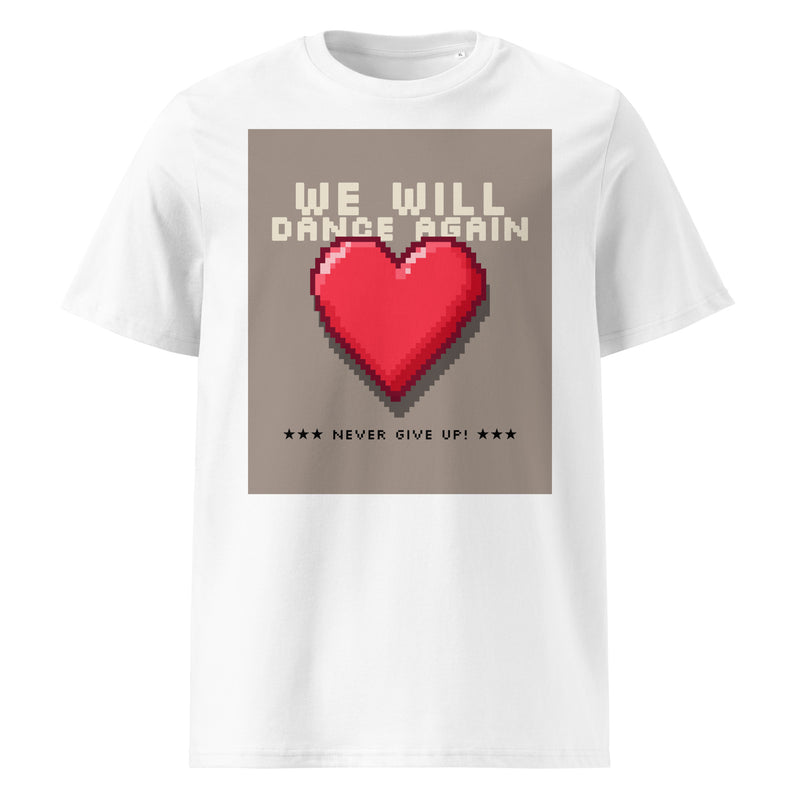 We Will Dance Again | Unisex Organic T-Shirt