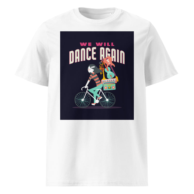 We Will Dance Again | Unisex Organic T-Shirt