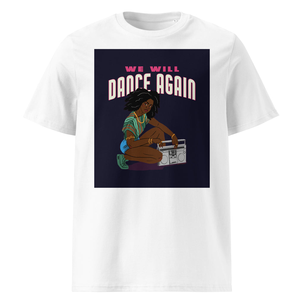 We Will Dance Again | Unisex Organic T-Shirt