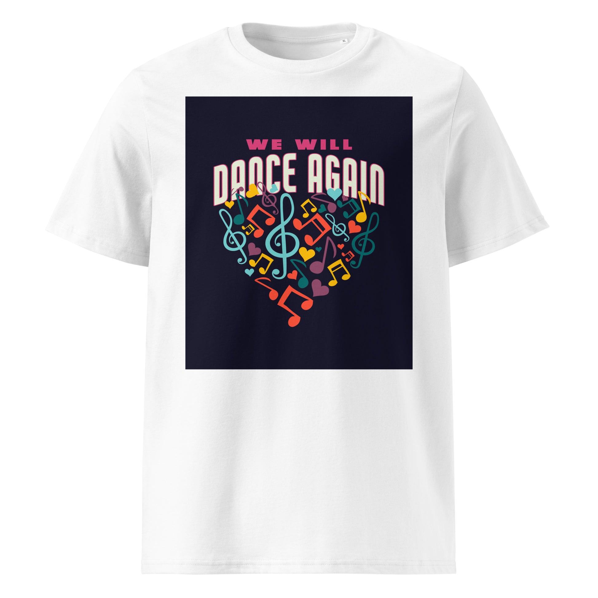 We Will Dance Again | Unisex Organic T-Shirt