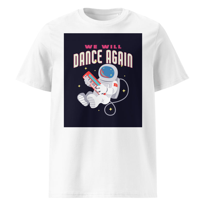 We Will Dance Again | Unisex Organic T-Shirt